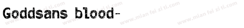 Goddsans blood字体转换
